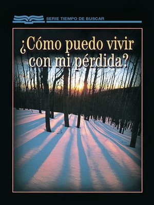 cover image of ¿Como Puedo Vivir Con Mi Pérdida?